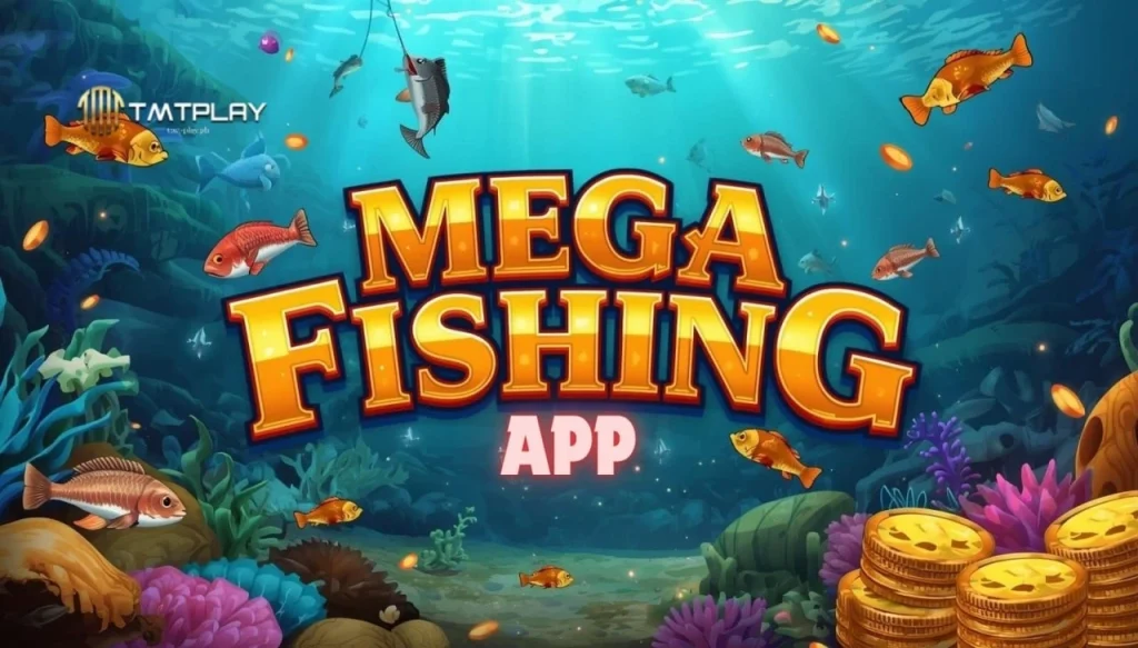 Mega Fishing APP ng TMTPLAY: Easy Guide