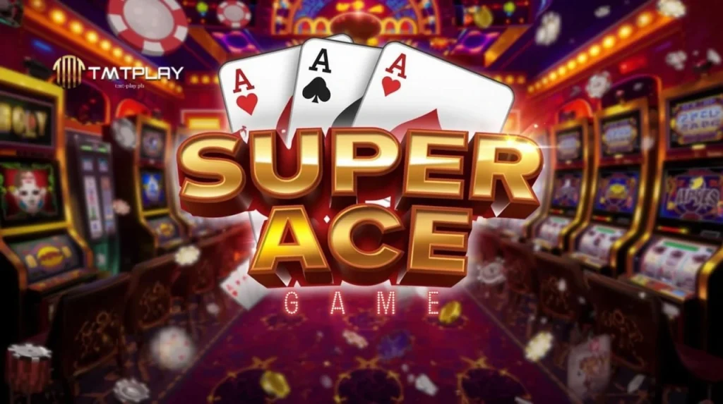 Super Ace game ng TMTPLAY: Laro, Features at Tips